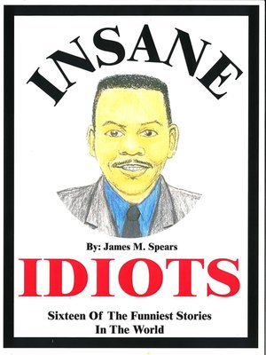 cover image of Insane Idiots